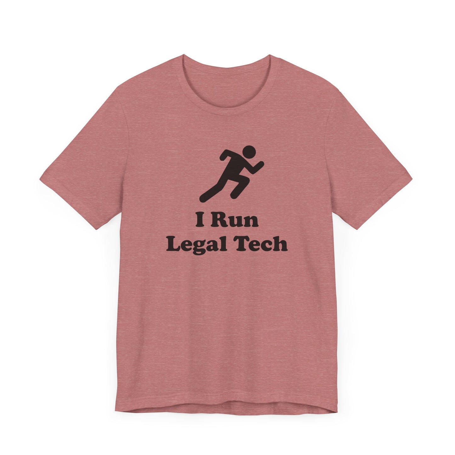 I Run Legal Tech - Unisex Soft Heather T-Shirt