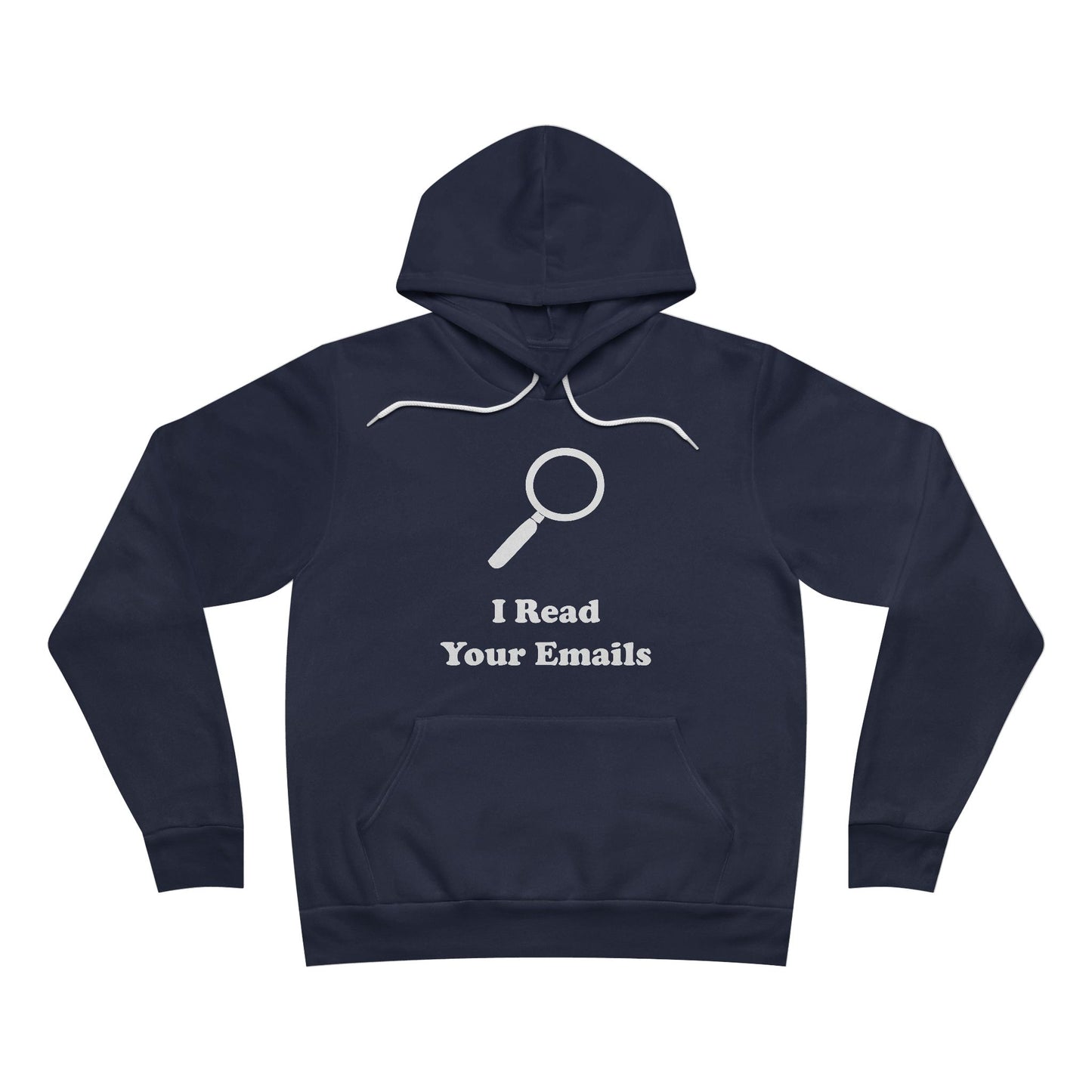 I Read Your Emails - Unisex - Soft Sweatshirt