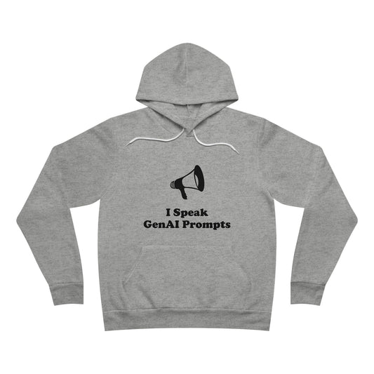 I Speak GenAI Prompts - Unisex - Soft Sweatshirt