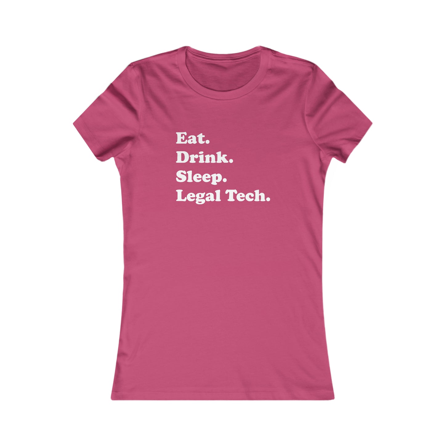 Eat. Drink. Sleep. Legal Tech. - Women's - Soft Heather T-Shirt