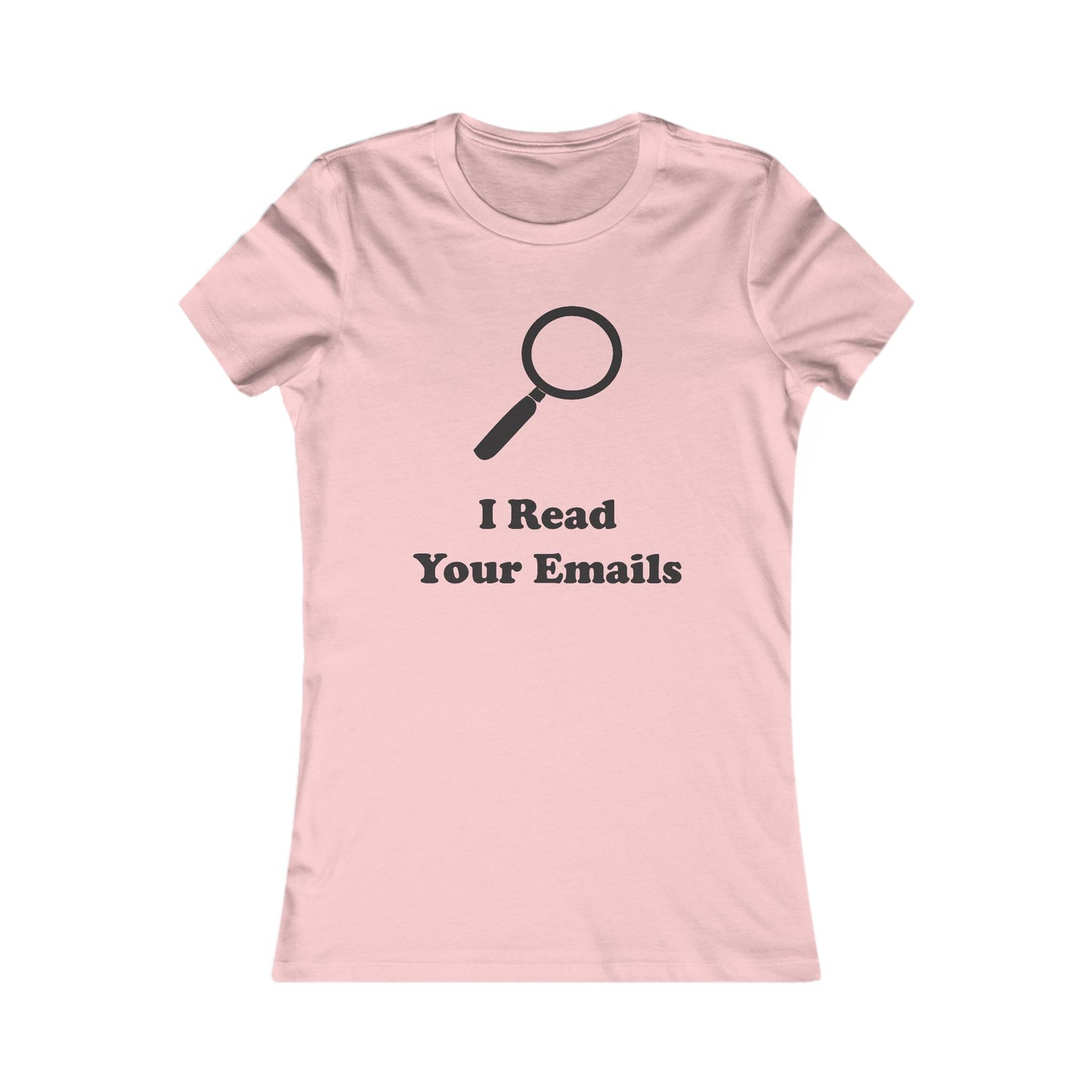 I Read Your Emails - Women’s - Soft Heather T-Shirt