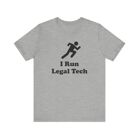 I Run Legal Tech - Unisex Soft Heather T-Shirt