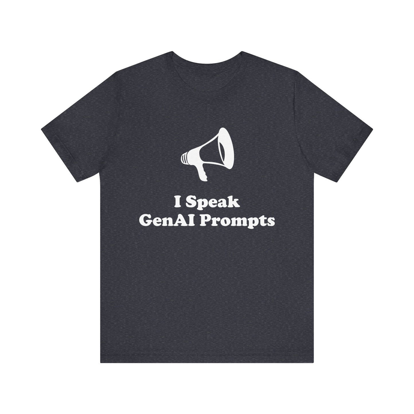 I Speak GenAI Prompts - Unisex - Soft Heather T-Shirt
