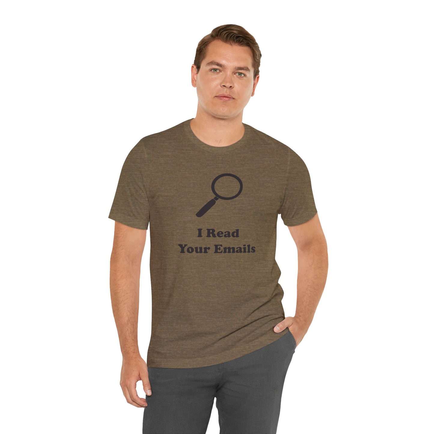 I Read Your Emails - Unisex - Soft Heather T-Shirt