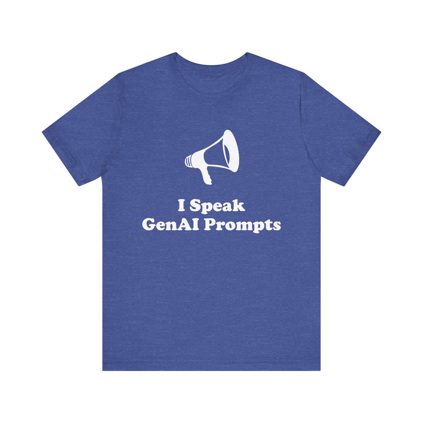 I Speak GenAI Prompts - Unisex - Soft Heather T-Shirt