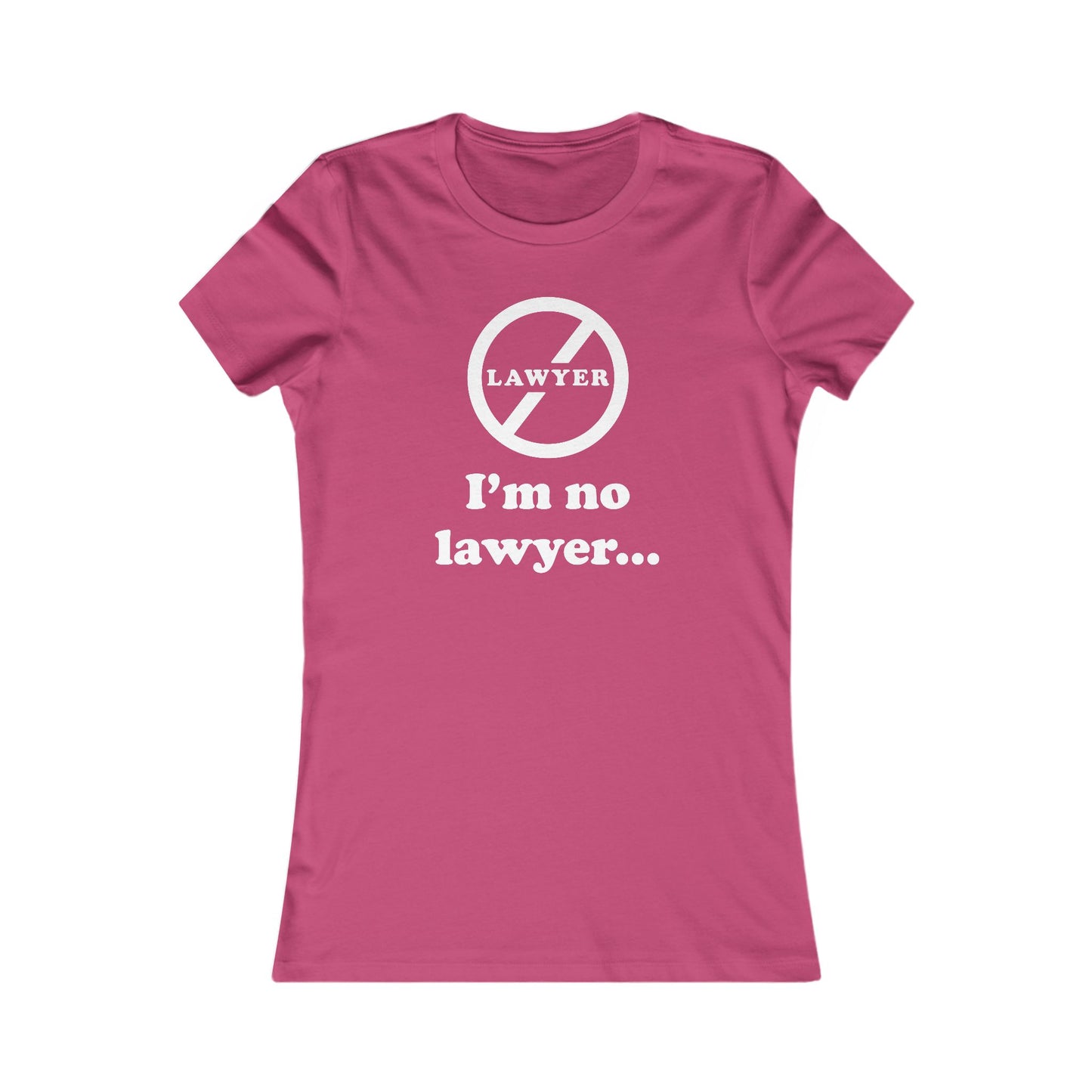 I'm No Lawyer - Women’s - Soft Heather T-Shirt