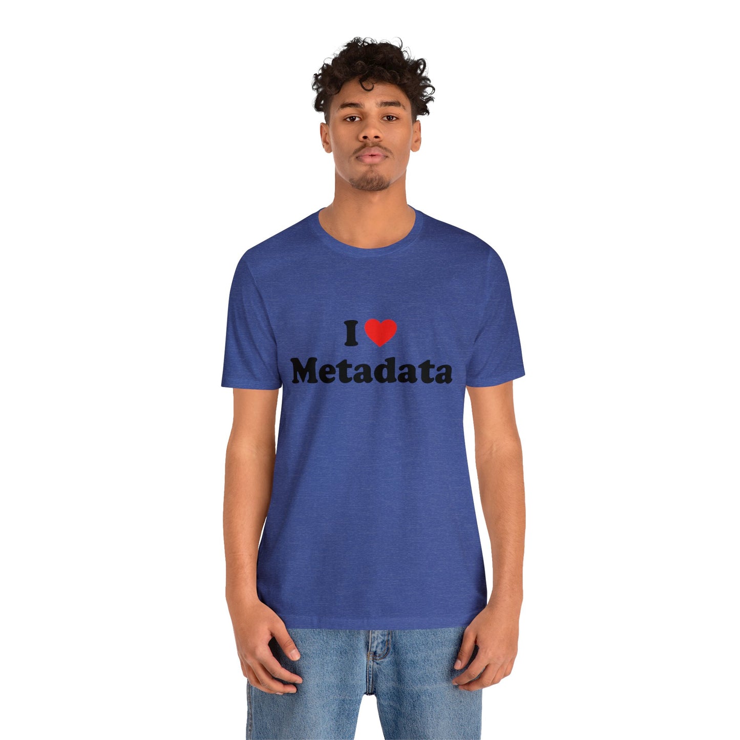 I Heart Metadata - Unisex - Soft Heather T-Shirt