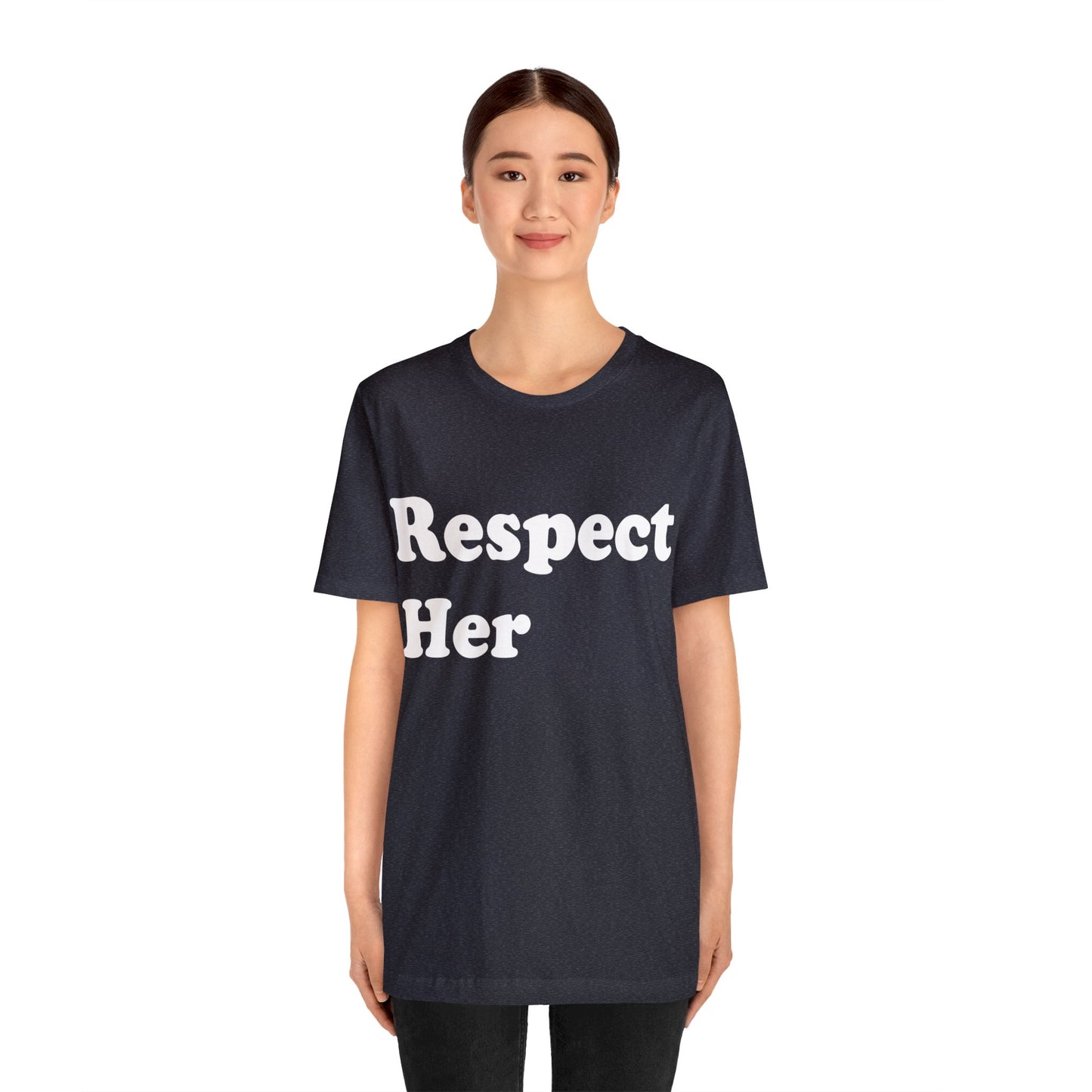 Respect Her - Unisex Soft Heather T-Shirt