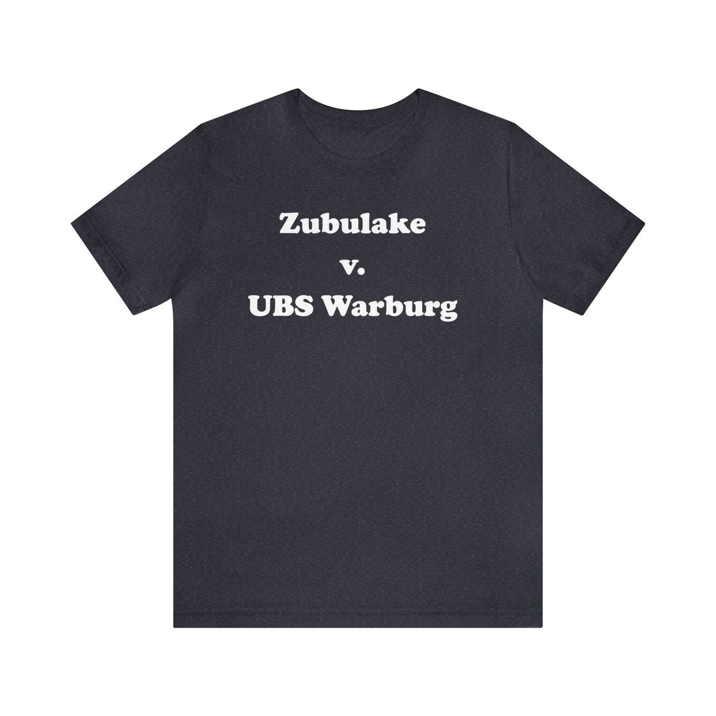 Zubulake v. UBS Warburg - Unisex - Soft Heather T-Shirt