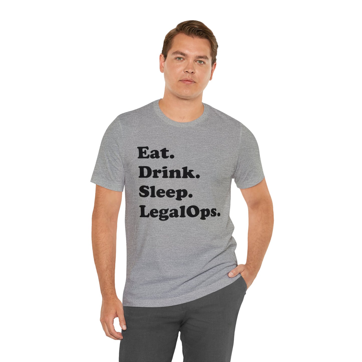 Eat. Drink. Sleep. Legal Ops. - Unisex Soft Heather T-Shirt