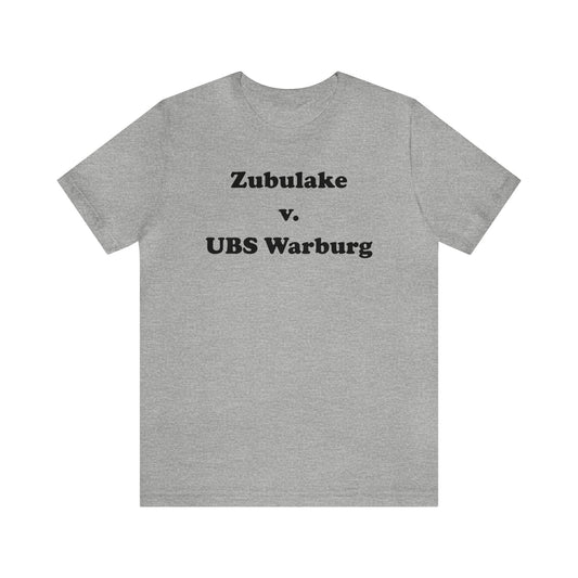 Zubulake v. UBS Warburg - Unisex - Soft Heather T-Shirt