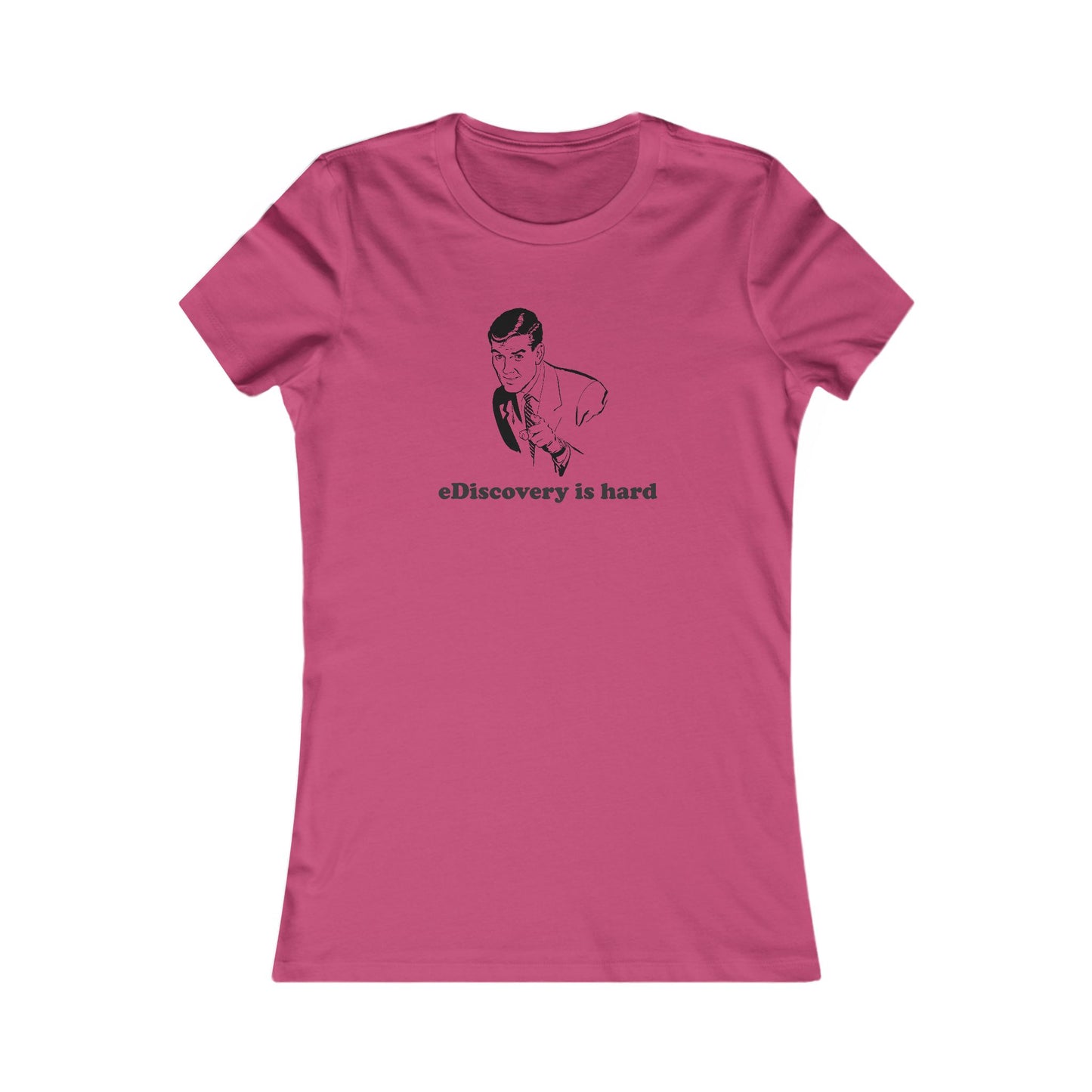 eDiscovery is hard - Women's - Soft Heather T-Shirt