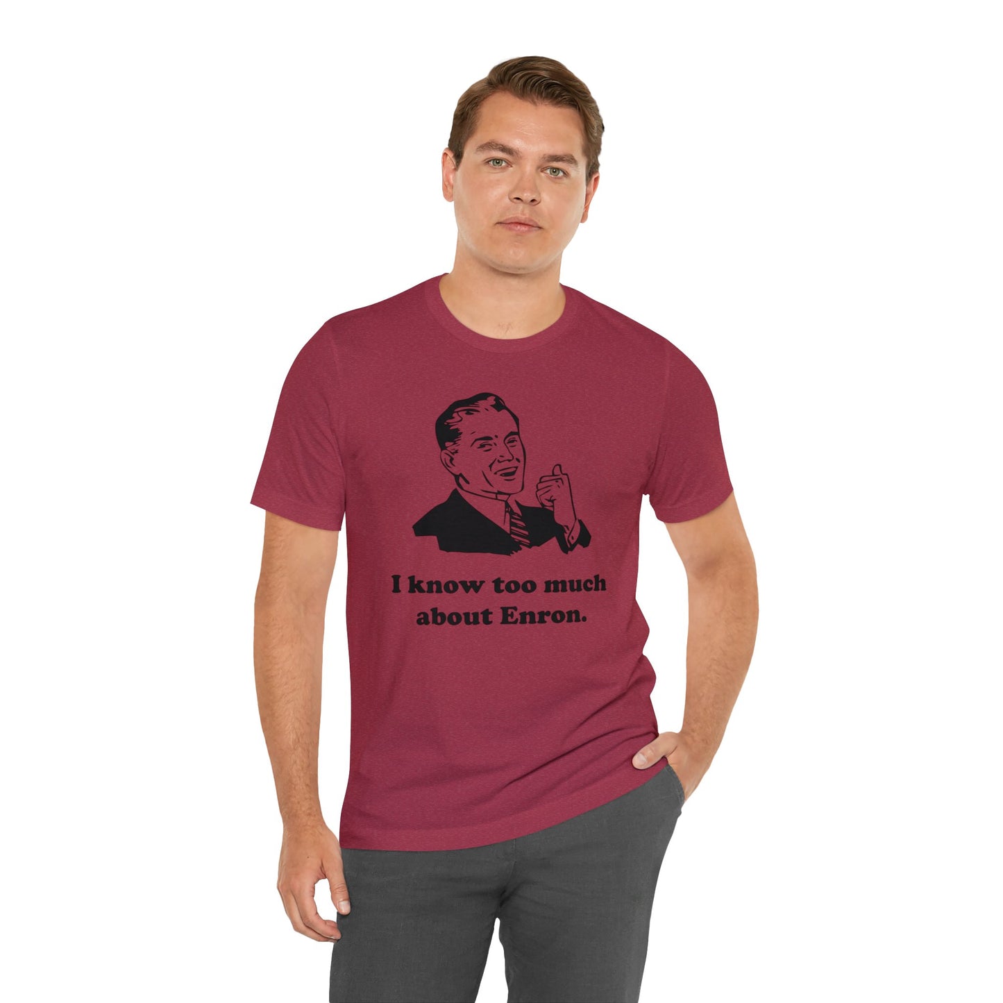 I know too much about Enron - Unisex - Soft Heather T-Shirt