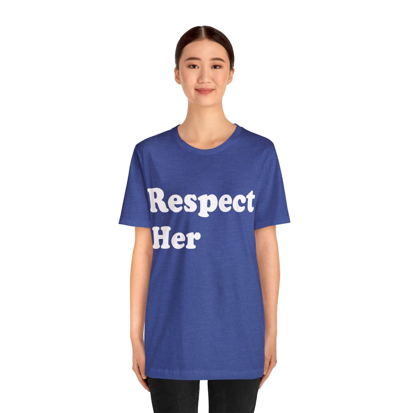 Respect Her - Unisex Soft Heather T-Shirt