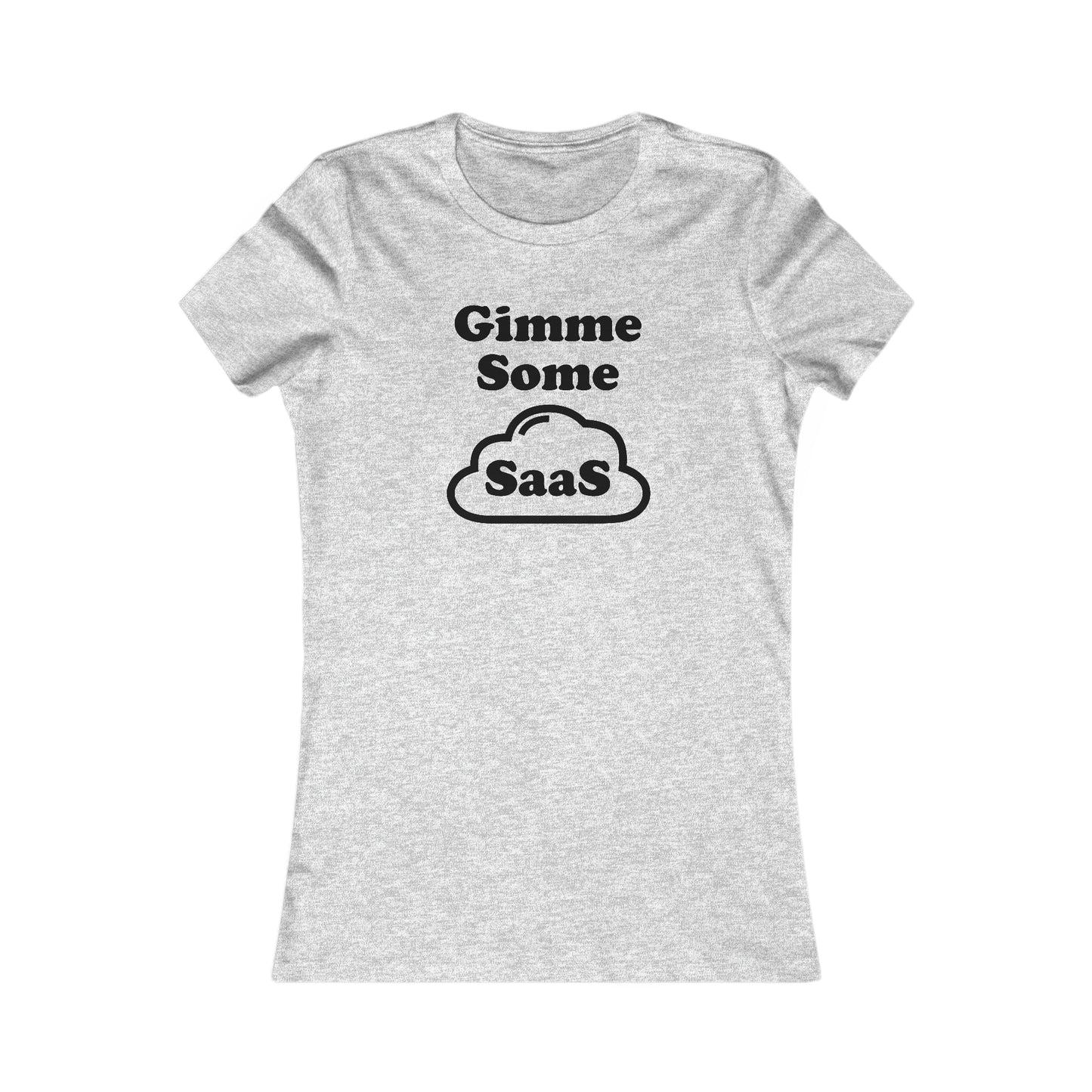 Gimme Some SaaS - Women's - Soft Heather T-Shirt