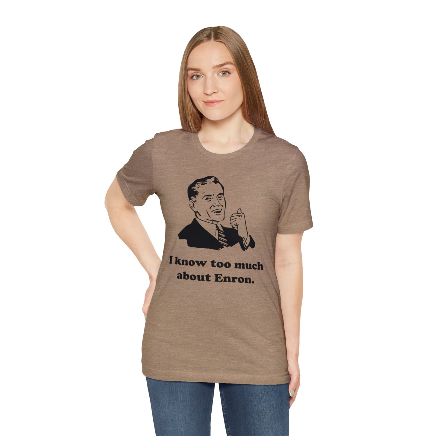 I know too much about Enron - Unisex - Soft Heather T-Shirt