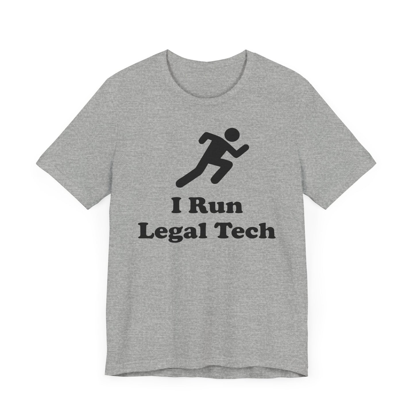 I Run Legal Tech - Unisex Soft Heather T-Shirt