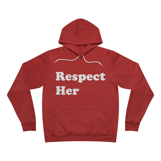 Respect Her - Unisex Soft Sweatshirt