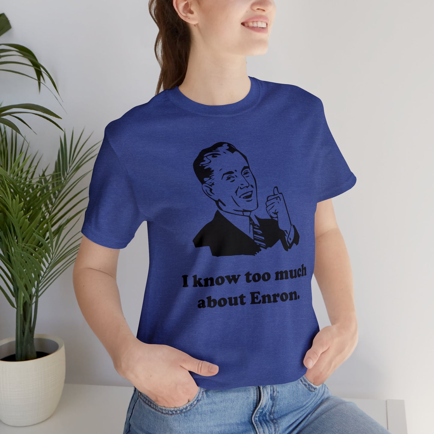 I know too much about Enron - Unisex - Soft Heather T-Shirt