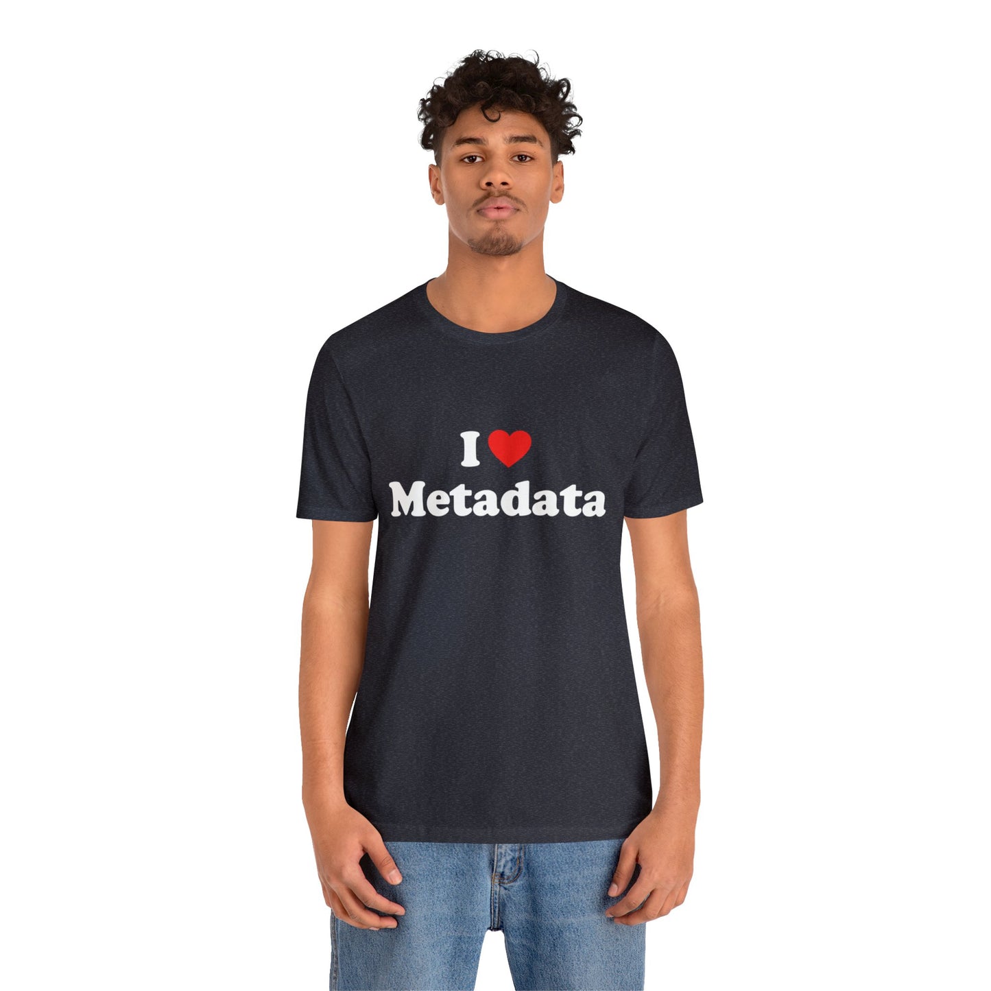 I Heart Metadata - Unisex - Soft Heather T-Shirt