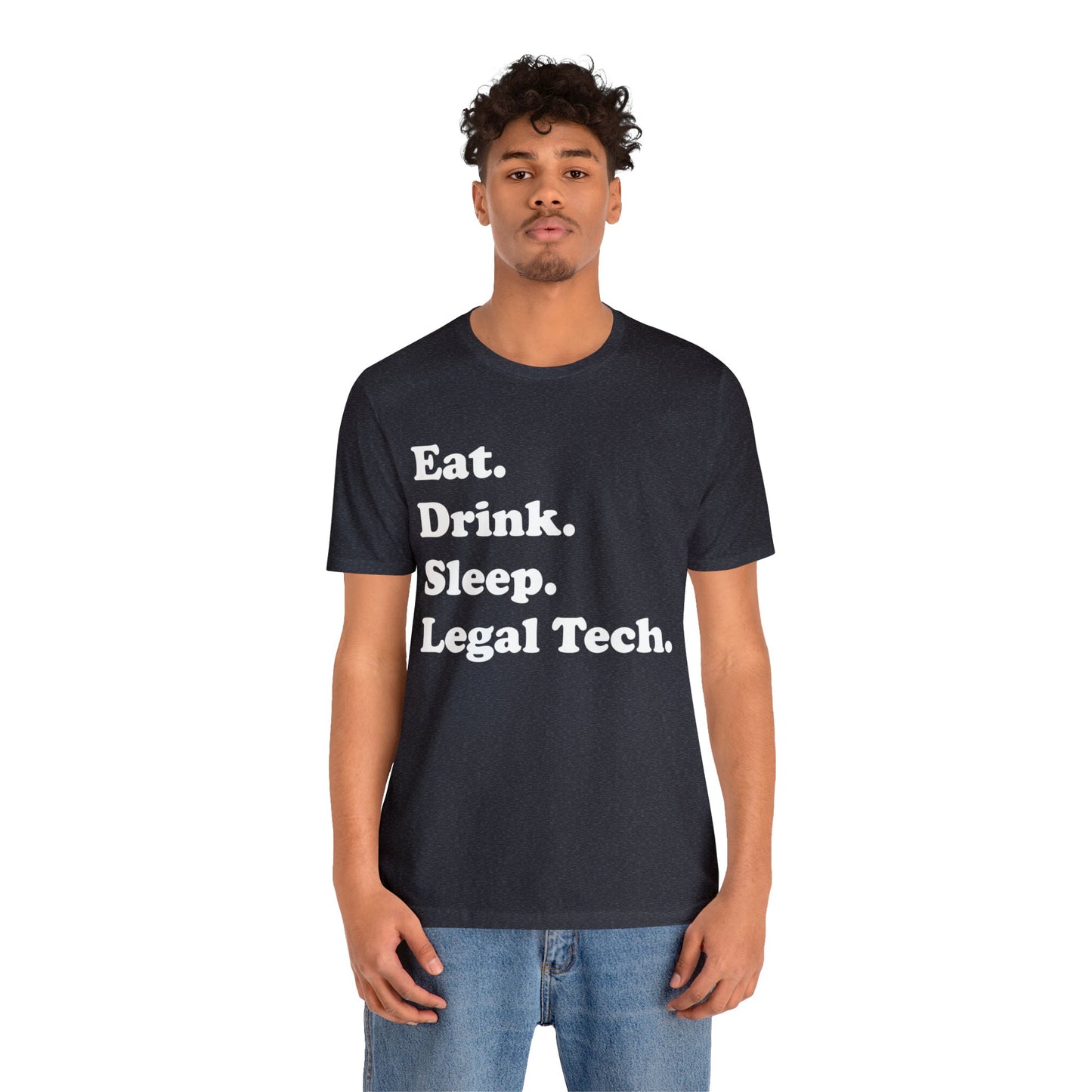 Eat. Drink. Sleep. Legal Tech. - Unisex Soft Heather T-Shirt