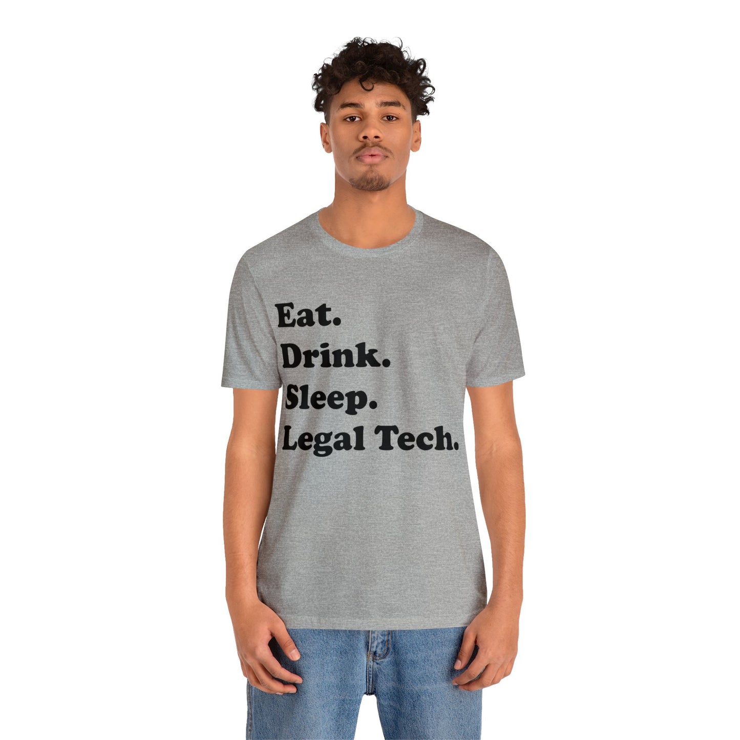 Eat. Drink. Sleep. Legal Tech. - Unisex Soft Heather T-Shirt